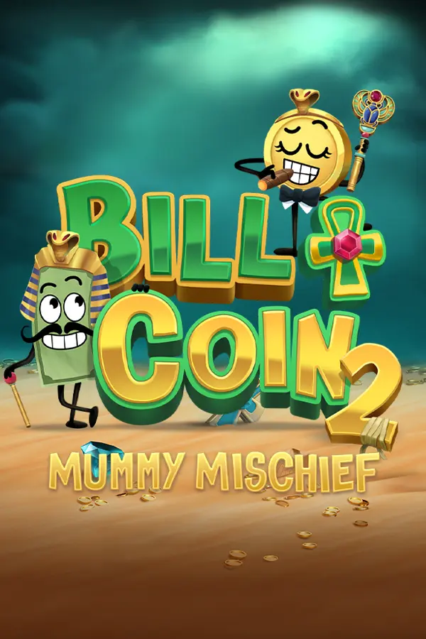 Bill & Coin 2: Mummy Mischief