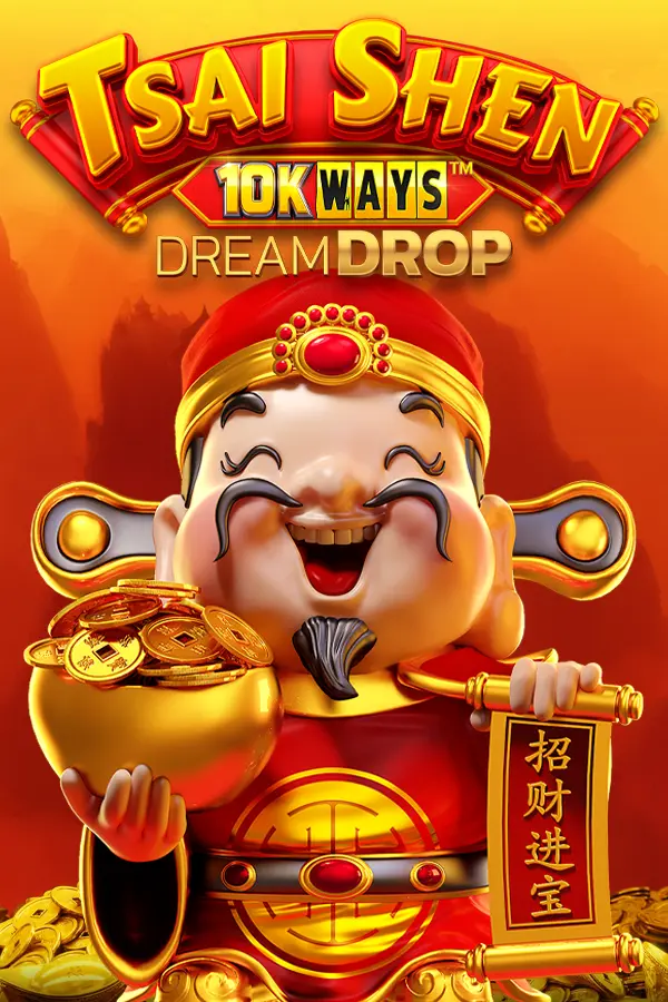 Tsai Shen 10K Ways Dream Drop
