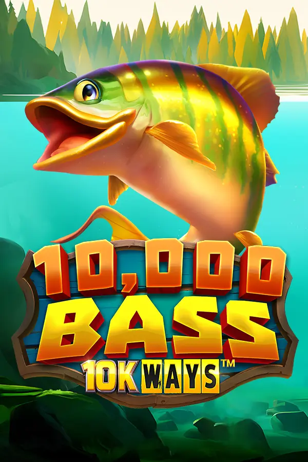 10,000 Bass 10K Ways